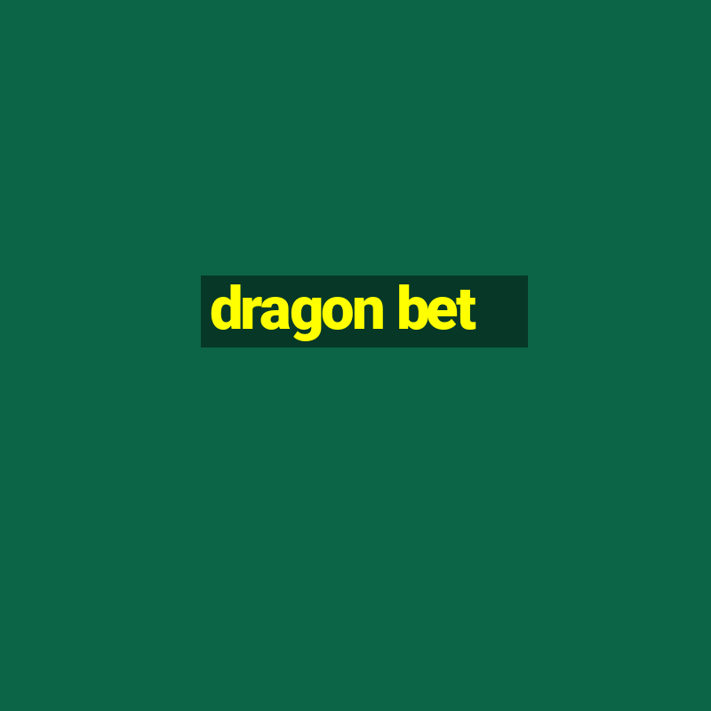 dragon bet