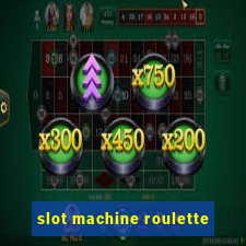 slot machine roulette