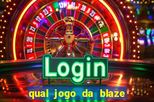 qual jogo da blaze ta pagando agora