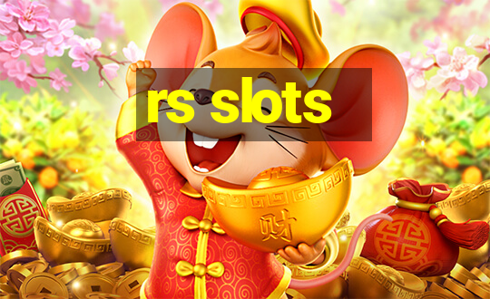 rs slots