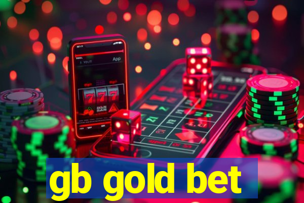 gb gold bet