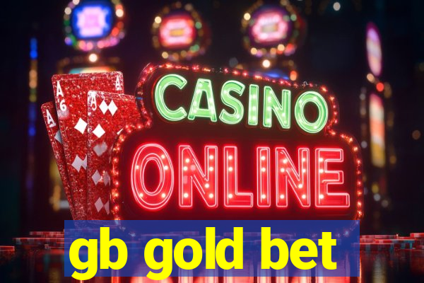 gb gold bet