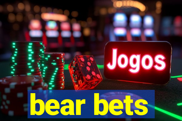 bear bets