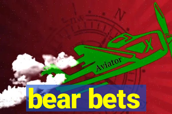 bear bets