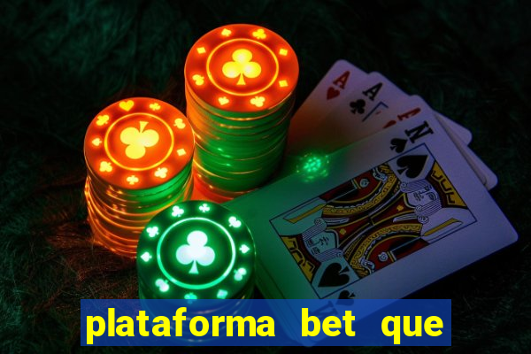 plataforma bet que paga de verdade