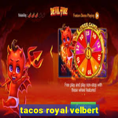 tacos royal velbert