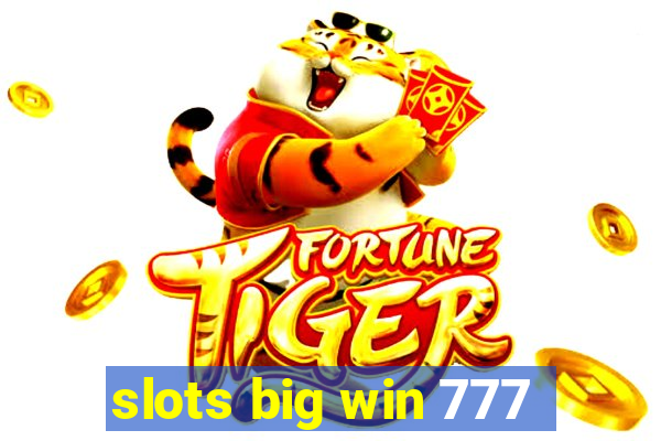 slots big win 777