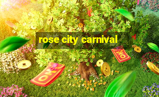 rose city carnival