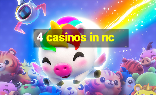 4 casinos in nc