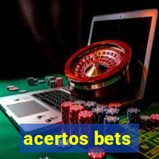 acertos bets