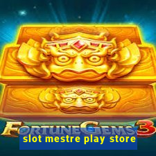 slot mestre play store