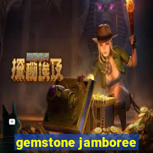 gemstone jamboree