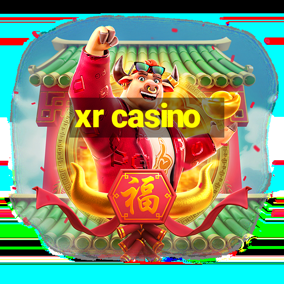 xr casino