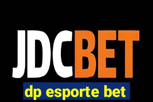 dp esporte bet