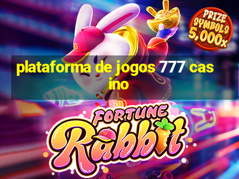 plataforma de jogos 777 casino