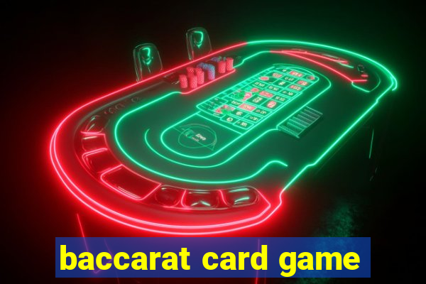 baccarat card game