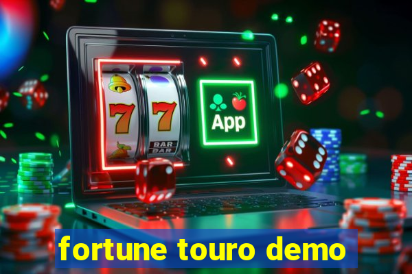 fortune touro demo