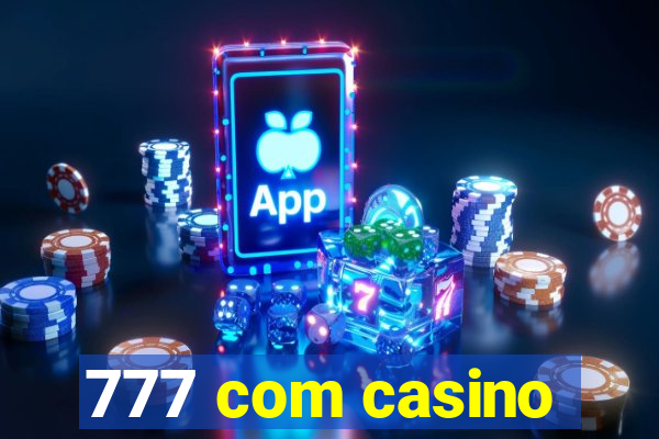 777 com casino