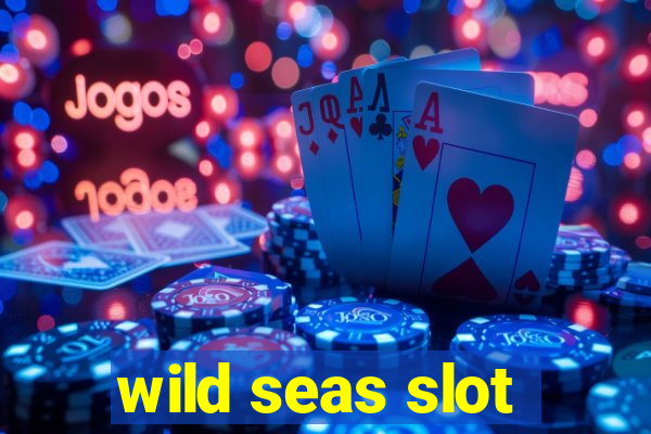 wild seas slot