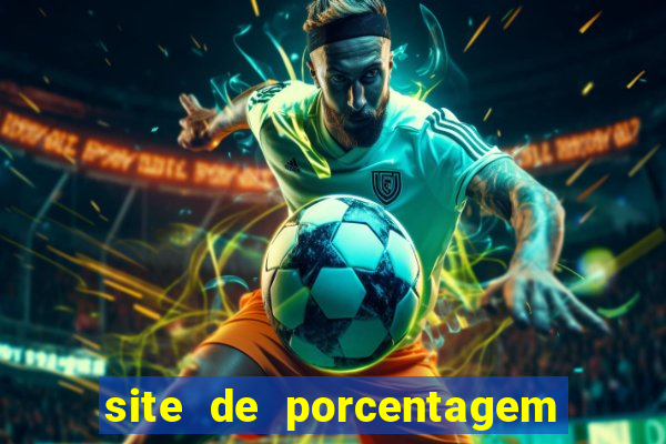 site de porcentagem de jogos slots