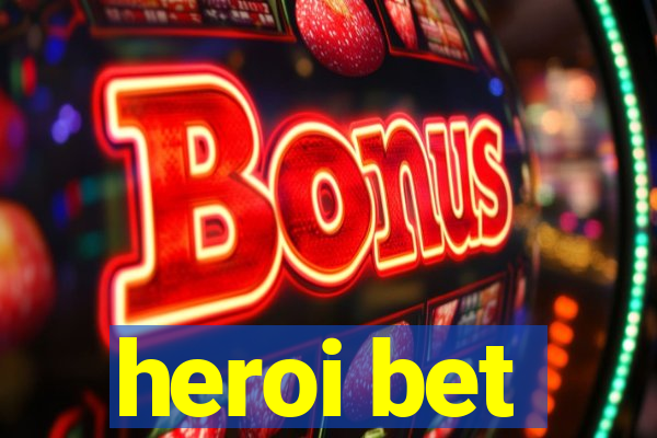 heroi bet