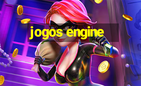 jogos engine