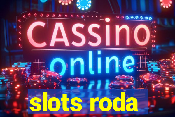 slots roda