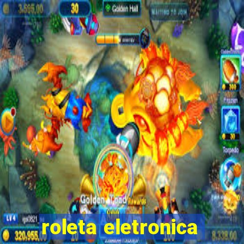 roleta eletronica