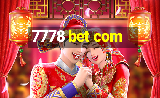 7778 bet com