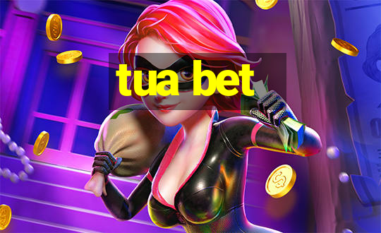 tua bet