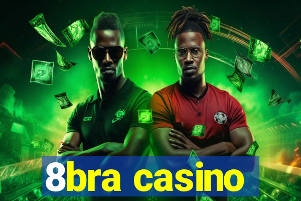 8bra casino