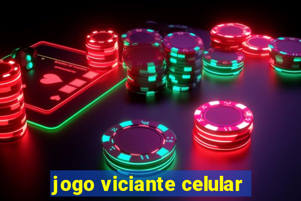 jogo viciante celular