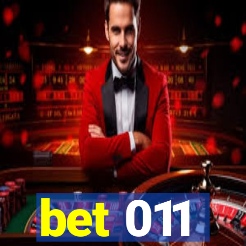 bet 011