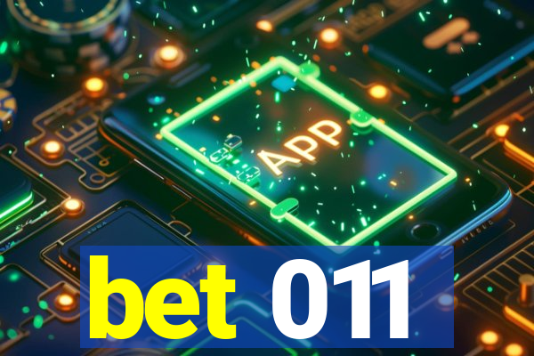 bet 011