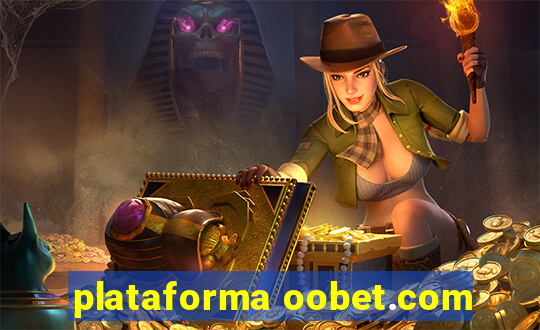 plataforma oobet.com