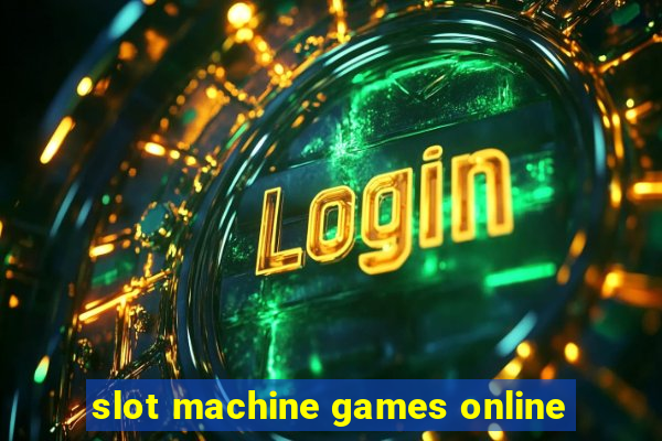 slot machine games online