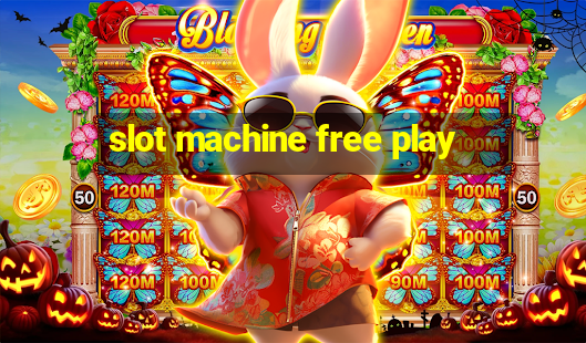 slot machine free play