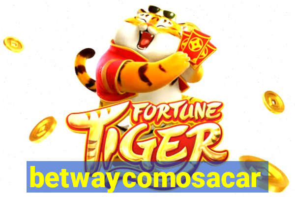 betwaycomosacar