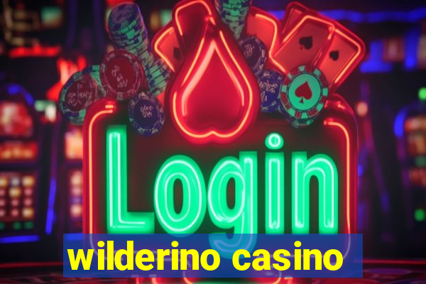 wilderino casino