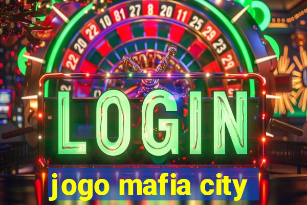 jogo mafia city