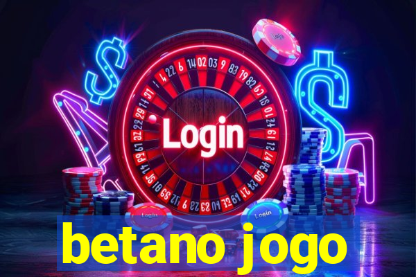 betano jogo