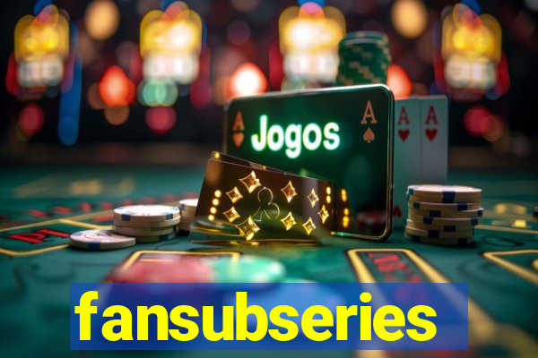 fansubseries