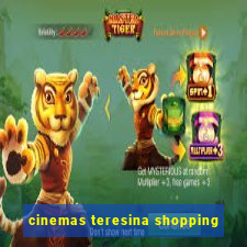 cinemas teresina shopping