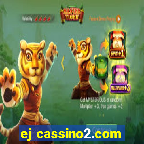 ej cassino2.com