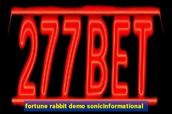 fortune rabbit demo sonicInformational