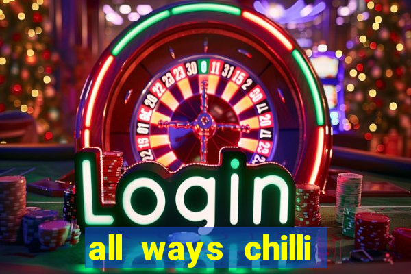 all ways chilli slot free play