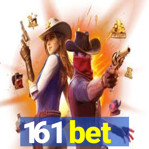 161 bet