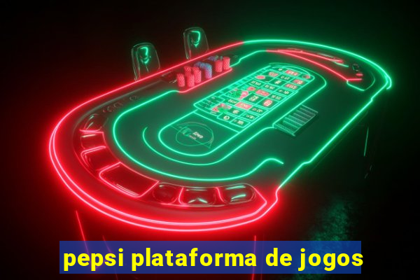 pepsi plataforma de jogos