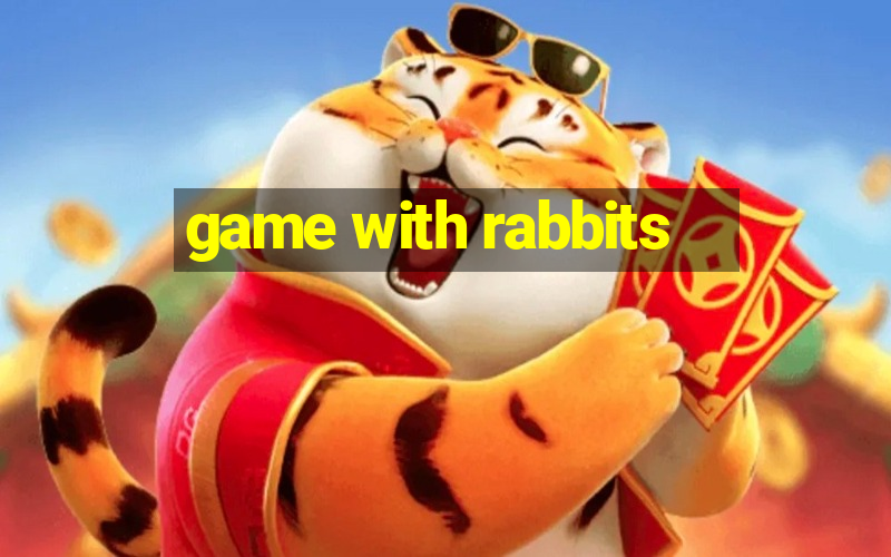 game with rabbits