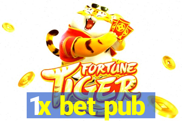 1x bet pub